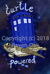 A turtle carrying the TARDIS on his back with the phrase Turtle Powered written out